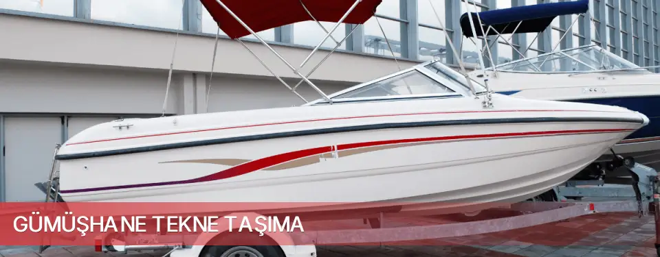 Gümüşhane İli Tekne Taşıma